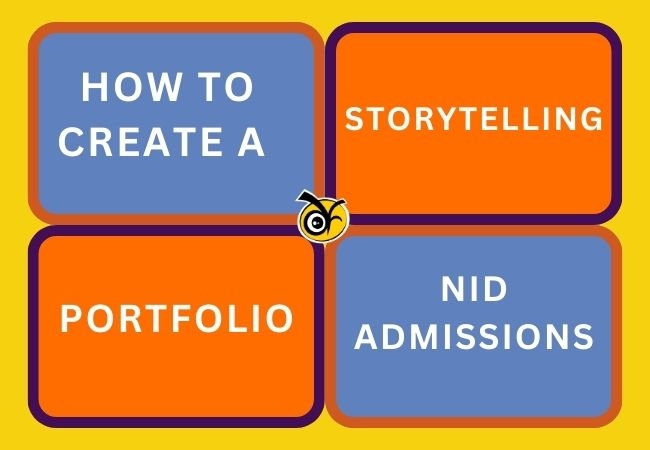How to Create a Storytelling Portfolio for NID Admissions